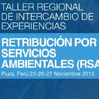 Taller regional de intercambio de experiencias: retribución por servicios ambientales (RSA)