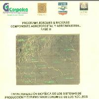 Caracterización biofísica de los sistemas de producción y estudio socioeconómico de los núcleos agroforestales de los municipios de Puerto Asis, Puerto Caicedo, Villagarzón, Orito, San Miguel y Valle del Guamuez del departamento de Putumayo-