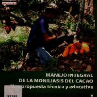 Manejo integral de la moniliasis del cacao: Una propuesta técnica y educativa-