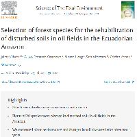  Selection of forest species for the rehabilitation of disturbed soils in oil fields in the Ecuadorian Amazon