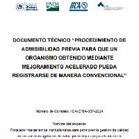 Procedimiento de admisibilidad previa para que un organismos obtenido mediante mejoramiento acelerado pueda registrarse de manera convencional