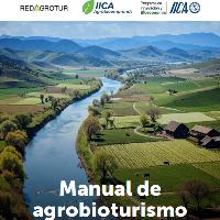 Manual de agrobioturismo: Diseño de productos turísticos que valorizan las prácticas de la bioeconomía