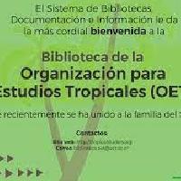 Biblioteca de la Organización para Estudios Tropicales/Organization for Tropical Studies