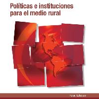 Políticas e instituciones para el medio rural