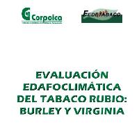 evaluacion edafoclimatica del tabaco rubio: burley y virginia