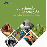 Cosechando innovación: Un modelo de México para el mundo, maíz y trigo