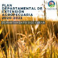 PLAN DEPARTAMENTAL DE EXTENSIÓN AGROPECUARIA 2020 - 2023
