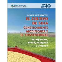 Estudio comparativo entre el cultivo de soja genéticamente modificada y el convencional en Argentina, Brasil, Paraguay y Uruguay