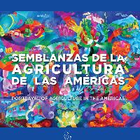 Semblanzas de la agricultura de las Américas