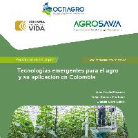 Tecnologías emergentes para el agro y su aplicación en Colombia