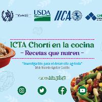 ICTA Chortí en la cocina. Recetas que nutren. Investigación para el desarrollo agrícola