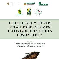  Uso de los compuestos volátiles de la papa en el control de la Polilla guatemalteca -