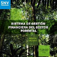 Sistema de gestión financiera del secto forestal. Guía de usuario