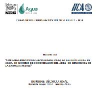 Proyecto “Fortalecimiento de capacidades para la gestión local de agua, en mujeres de comunidades del área de influencia de la empresa Nestlé.” Informe técnico final