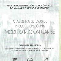 Atlas de los sistemas de producción bovina: módulo región Caribe-