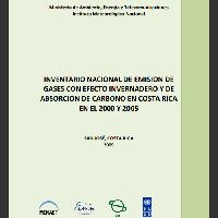 Inventario nacional de emisión de gases con efecto invernadero y de absorción de carbono en Costa Rica en el 2000 y 2005