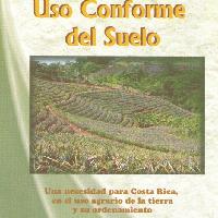 Uso Conforme del Suelo: Una necesidad para Costa Rica, en el uso agrario de la tierra y su ordenamiento