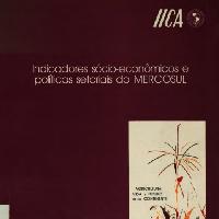Indicadores socioeconômicos e políticas setoriais do MERCOSUL