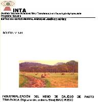 Industrialización del heno de calidad del pasto transvala (Digitaria decumbens Sten) bajo condiciones de riego