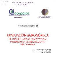 Evaluación agronómica de especies nativas con potencial forrajero en el departamento del Guaviare-