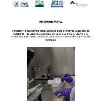 Informe final. Fortalecer mecanismos institucionales para promover la gestión de calidad en las cadenas agrícolas de valor que incluya apoyo a la inserción comercial de pequeños productores en canales comerciales