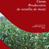 Curso de Producción de semilla de maíz