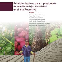 Principios básicos para la producción de semilla de fríjol de calidad en el alto Putumayo
