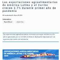 Las exportaciones agroalimentarias de América Latina y el Caribe crecen 2.7% durante primer año de pandemia
