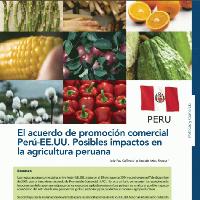 El acuerdo de promoción comercial Perú-EE.UU. Posibles impactos en la agricultura peruana