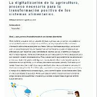 La digitalización de la agricultura, proceso necesario para la transformación positiva de los sistemas alimentarios