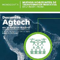 Desarrollo agtech en la Región Andina: casos de éxito y lecciones para el futuro