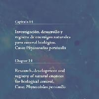 Investigación, desarrollo y registro de enemigos naturales para control biológico. Caso: Phytoseiulus persimilis -