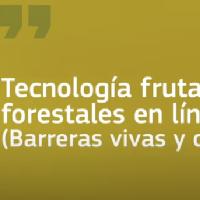 Tecnología frutales y forestales en linea (Barreras vivas y cercas vivas)