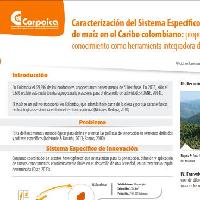 Caracterización del Sistema Específico de Innovación para el cultivo de maíz en el Caribe colombiano: propuesta de acción para la gestión de conocimiento como herramienta integradora de saberes-