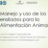 Manejo y uso de los ensilados para la Alimentación Animal