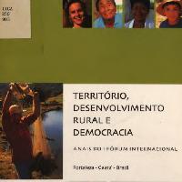 Território, desenvolvimento rural e democracia anais do fórum internacional