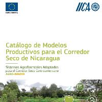 Catálogo de modelos productivos para el Corredor Seco de Nicaragua