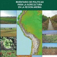 Inventario de políticas para la agricultura en la Región Andina