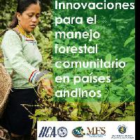 Foro: Innovaciones comunitarias para el manejo de recursos forestales en los países andinos